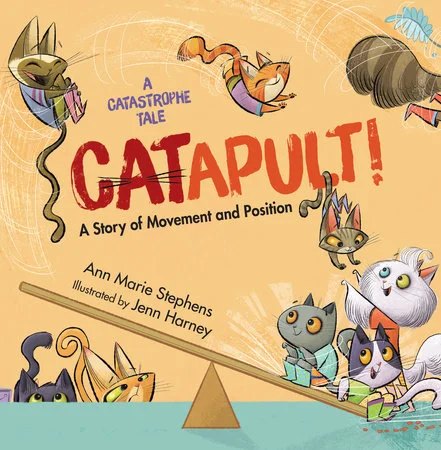 CATapult!: A Story of Movement and Position — cover